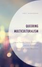 Queering Multiculturalism - Preview
