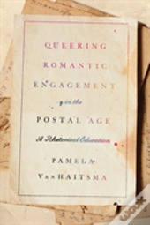 Queering Romantic Engagement In The Postal Age