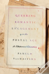Queering Romantic Engagement In The Postal Age