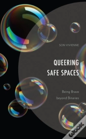 Queering Safe Spaces