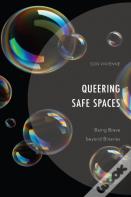 Queering Safe Spaces