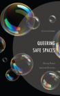 Queering Safe Spaces - Preview