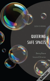 Queering Safe Spaces