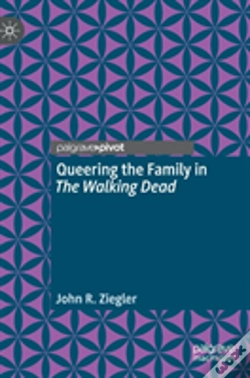 Capa do artigo Queering The Family In The Walking Dead