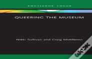 Queering The Museum