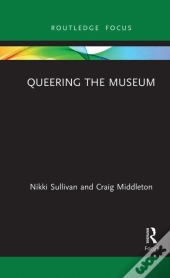 Queering The Museum