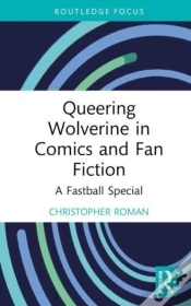 Capa do artigo Queering Wolverine In Comics And Fanfiction