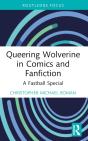 Queering Wolverine In Comics And Fanfiction - Preview