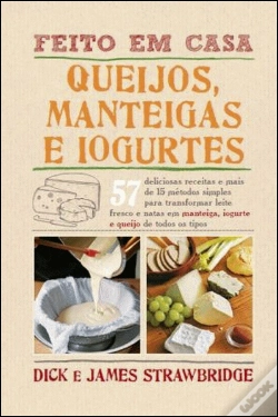 Capa do artigo Queijos, Manteigas e Iogurtes - Feito em Casa