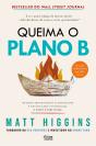 Queima o Plano B - Preview