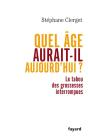Quel Âge Aurait-Il Aujourd'Hui ? Le Tabou Des Grossesses Interrompues - Preview