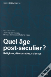 Capa do artigo Quel Âge Post-Séculier ? ; Religions, Sciences Et Démocraties