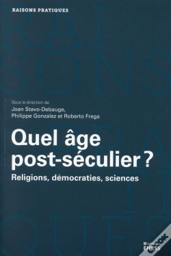 Capa do artigo Quel Âge Post-Séculier ? ; Religions, Sciences Et Démocraties