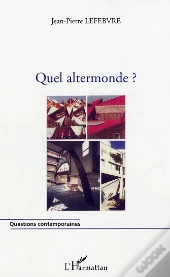 Quel Altermonde ?