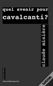 Quel Avenir Pour Cavalcanti ?