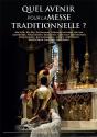 Quel Avenir Pour La Messe Traditionnelle? - Preview