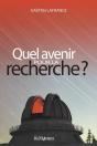 Quel Avenir Pour La Recherche ? - Preview