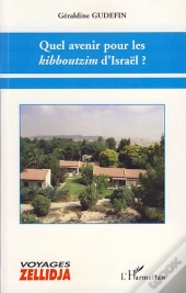 Quel Avenir Pour Les Kibboutzim D'Israël