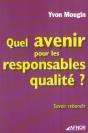 Quel Avenir Pour Les Responsables Qualite ? Savoir Rebondir - Preview