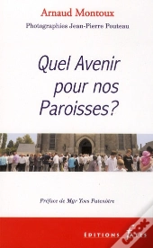 Quel Avenir Pour Nos Paroisses ?