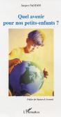 Quel Avenir Pour Nos Petits-Enfants ? - Preview