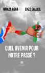 Quel Avenir Pour Notre Passe ? - Preview