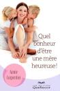 Quel Bonheur D'Etre Une Mere Heureuse - Preview