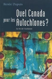 Capa do artigo Quel Canada Pour Les Autochtones ? : La Fin De L