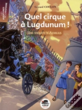 Quel Cirque À Lugdunum !