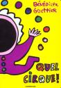 Quel Cirque - Preview