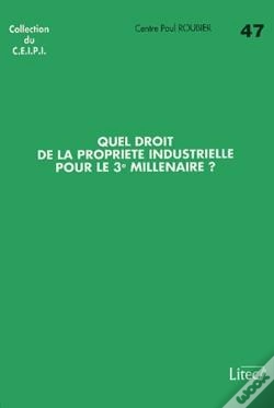 Capa do artigo Quel Droit De La Propriete Industrielle Pour Le 3e Millenaire