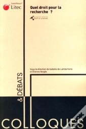 Quel Droit Pour La Recherche ?