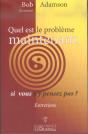 Quel Est Le Problème Maintenant, Si Vous N'Y Pensez Pas ? - Preview
