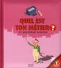 Quel Est Ton Metier? - Preview