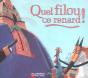 Quel Filou Ce Renard ! - Preview