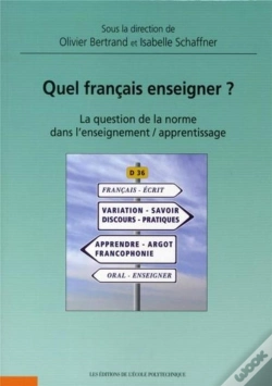 Capa do artigo Quel Français Enseigner ? La Question De La Norme Dans L'Enseignement / Apprentissage