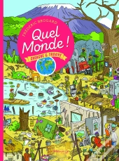 Quel Monde ! Cherche Et Trouve