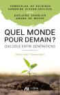 Quel Monde Pour Demain ? - Preview