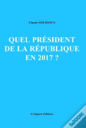 Capa do artigo Quel Président De La République En 2017 ?