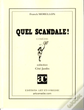 Quel Scandale !
