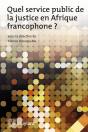 Quel Service Public De La Justice En Afrique Francophone ? - Preview