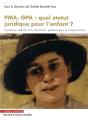 Quel Statut Juridique Pour L'Enfant ? - Assistance Medicale A La Procreation, Gestation Pour Le Comp - Preview