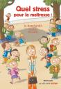 Quel Stress Pour La Maîtresse ! - Preview