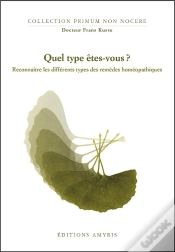 Capa do artigo Quel Type Êtes-Vous ? Types Des Remèdes Homéopathiques