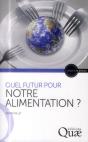 Quelle Alimentation Pour Demain ? - Preview