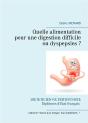 Quelle Alimentation Pour Une Digestion Difficile Ou Dyspepsies - Preview