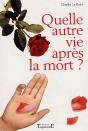 Quelle Autre Vie Apres La Mort - Preview
