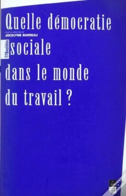 Capa do artigo Quelle Démocratie Sociale Dans Le Monde Du Travail ?