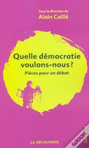 Capa do artigo Quelle Democratie Voulons-Nous ? Pieces Pour Un Debat