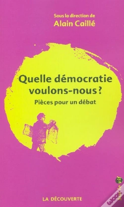 Capa do artigo Quelle Democratie Voulons-Nous ? Pieces Pour Un Debat